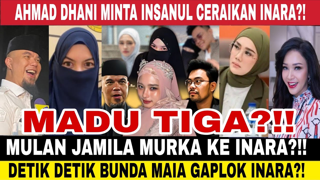 Detik detik Bunda maia g4pl0k inara rusli mulan jamila ngamuk, ahmad dhani minta insanul fahmi cerai