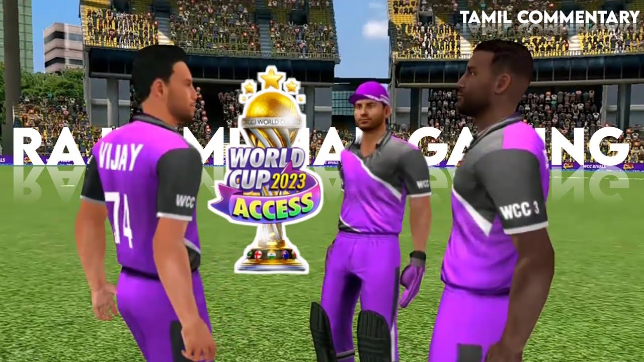 World Cup 2023 Access | Tamil commentary Gameplay | Wcc3 |   Rajtamizhan Gaming