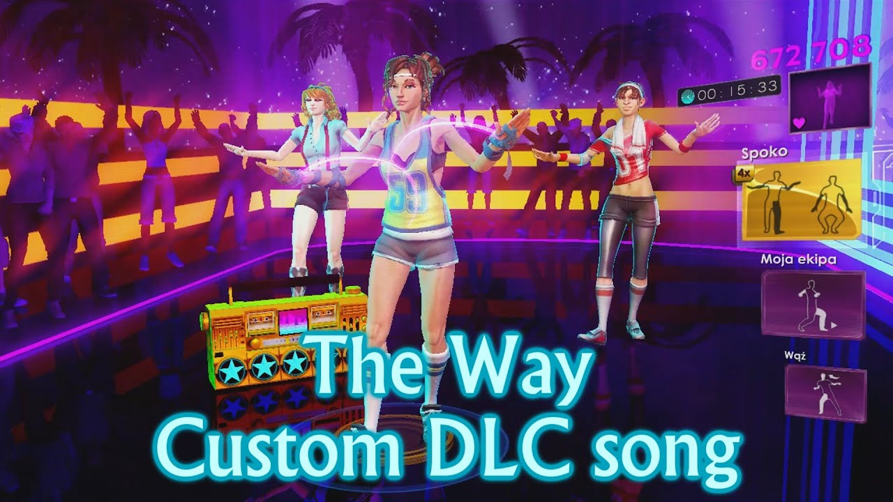 Dance Central 3 | The Way (Custom DLC)