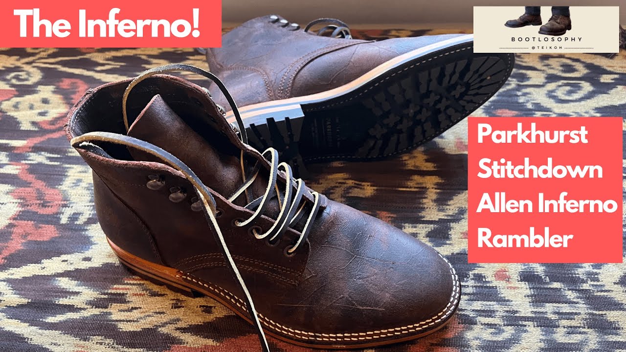 Unboxing the Parkhurst Stitchdown Allen in Charles F Stead's Inferno Rambler