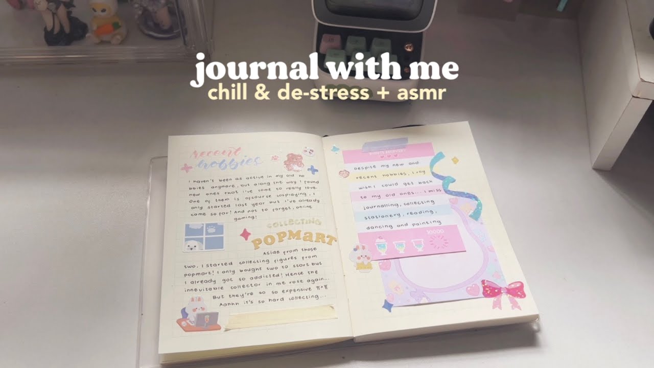 journal with me 🧸 chill & de-stress + asmr
