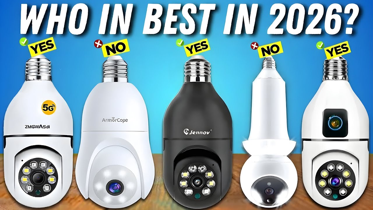 Best Light Bulb Security Cameras 2026 - The Only 6 You Should Consider Today