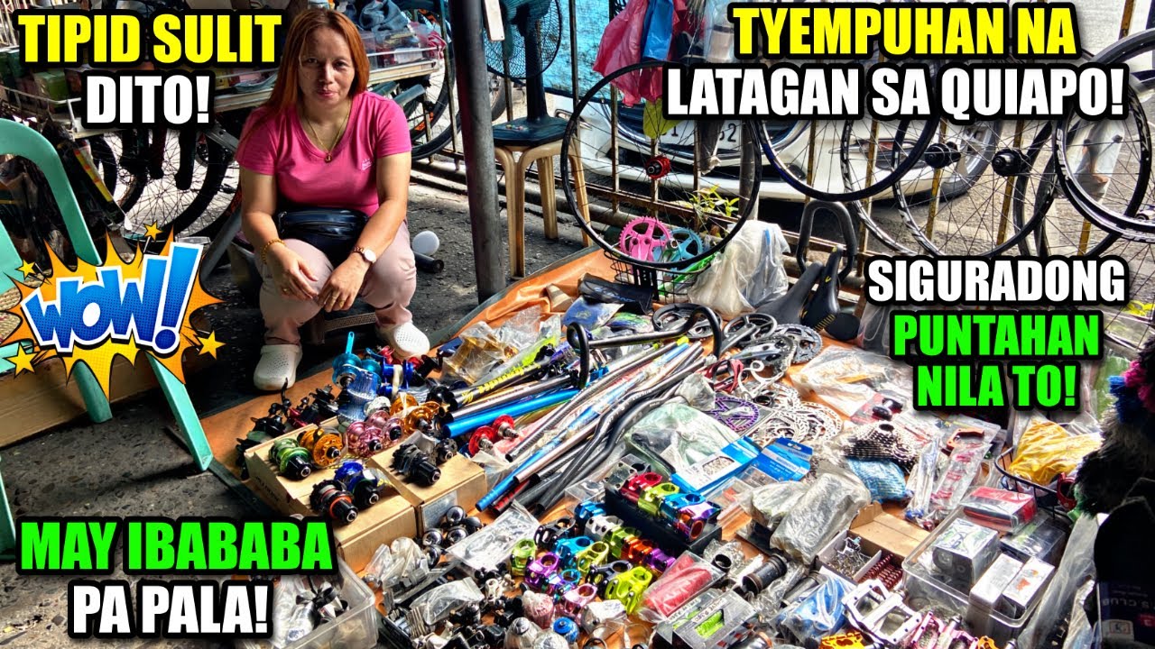 MAY POTENTIAL TO! NEW PLAYER SA QUIAPO! MAS MURA MAGBENTA NG ROAD BIKE PARTS AT MGA MTB!