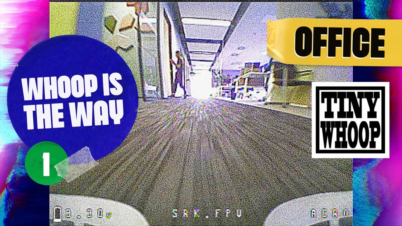 Office | WHOOP IS THE WAY - Episode 1 | Tiny Whoop Freestyle | Nowy Styl Kraków