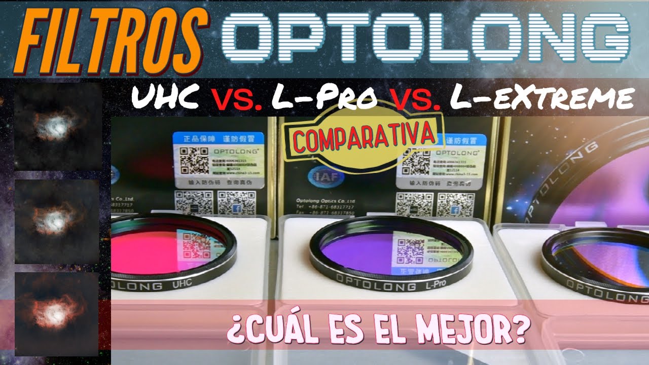 Filtros Optolong - Comparativa UHC vs. L-Pro vs. L-eXtreme | Para cámaras a color/OSC.