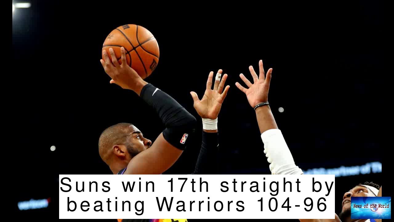 Suns win 17th straight by beating Warriors 104-96
