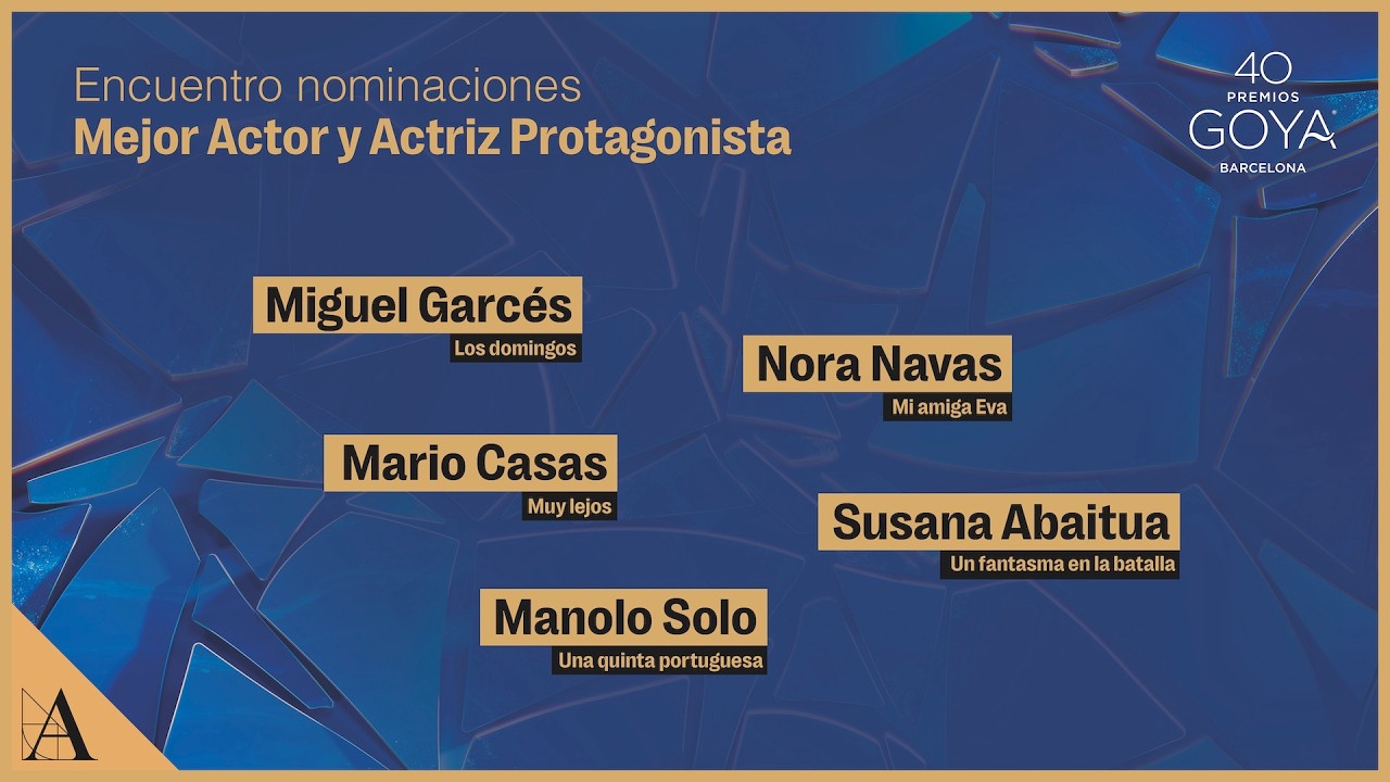 Encuentro Mejor Actriz/Actor Protagonista #Goya2026, en la Academia