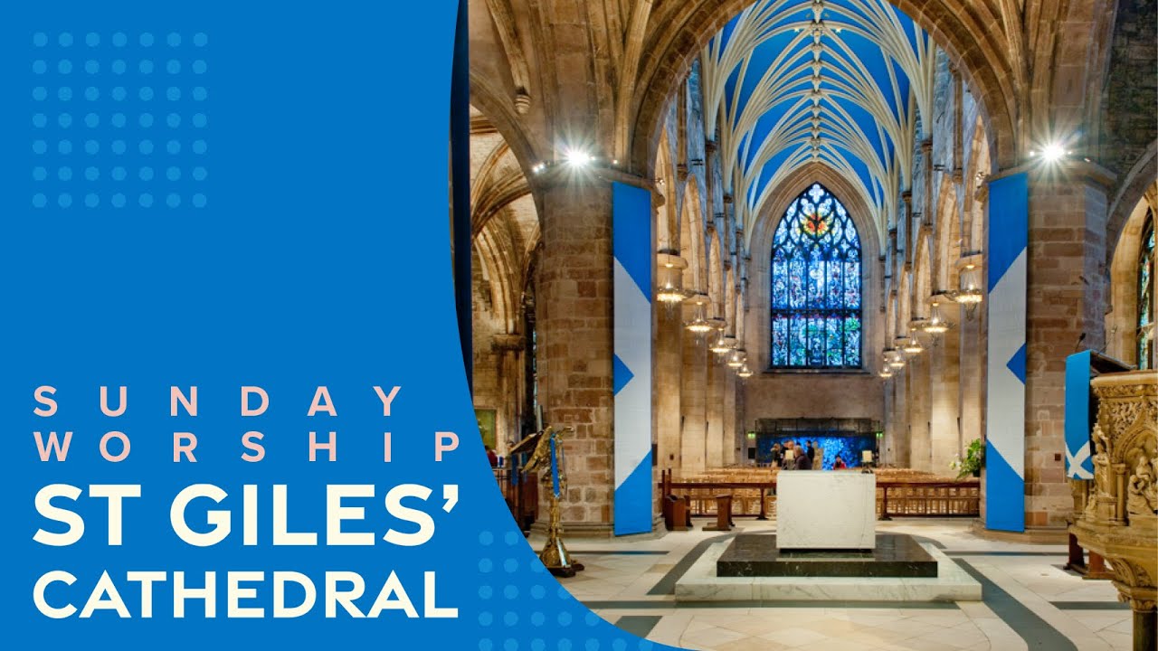 Evening Service from St Giles' Cathedral at 7pm for the Induction of The Reverend Scott Rennie