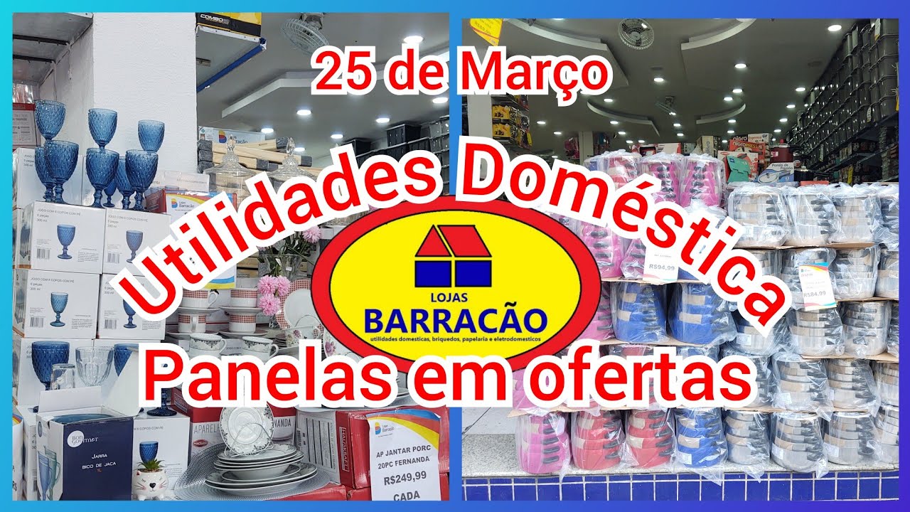 BARRACÃO NA GENERAL CARNEIRO NA 25 DE MARÇO. PANELAS EM OFERTAS  - UTILIDADES DOMÉSTICAS