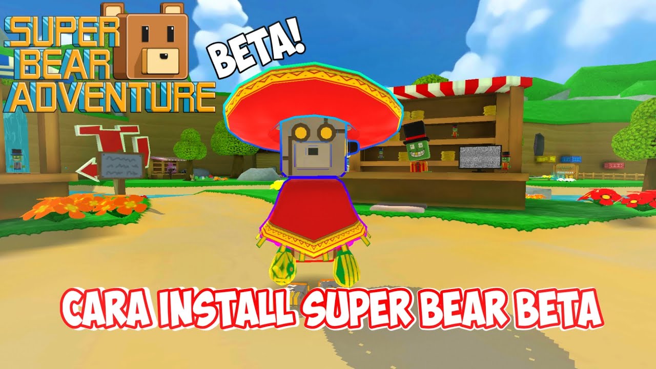 CARA INSTAL 😱SUPER BEAR ADVENTURE VERSI BETA‼️