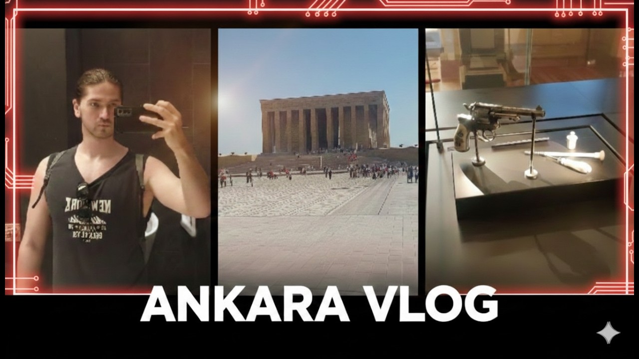 Ankara Vlog