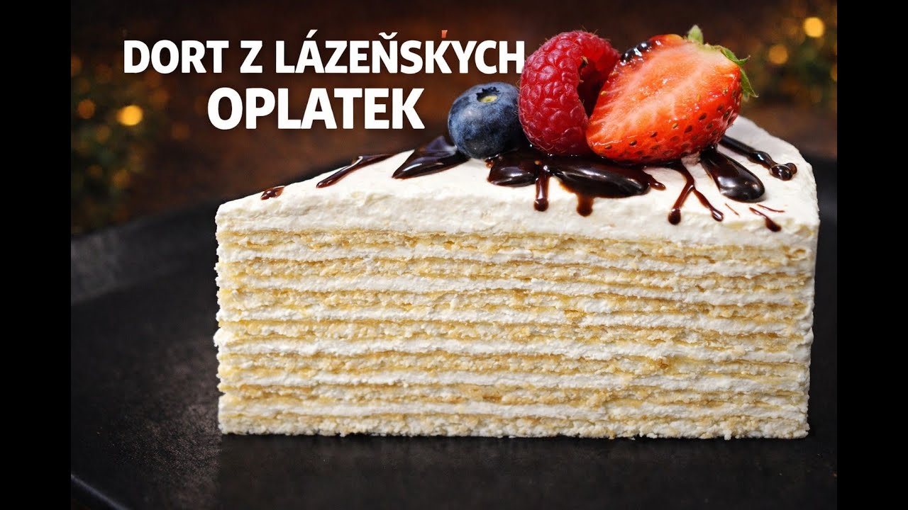 NEPEŘENÝ DORT Z LÁZEŇSKÝCH OPLATEK / CAKE FROM SPA WAFERS