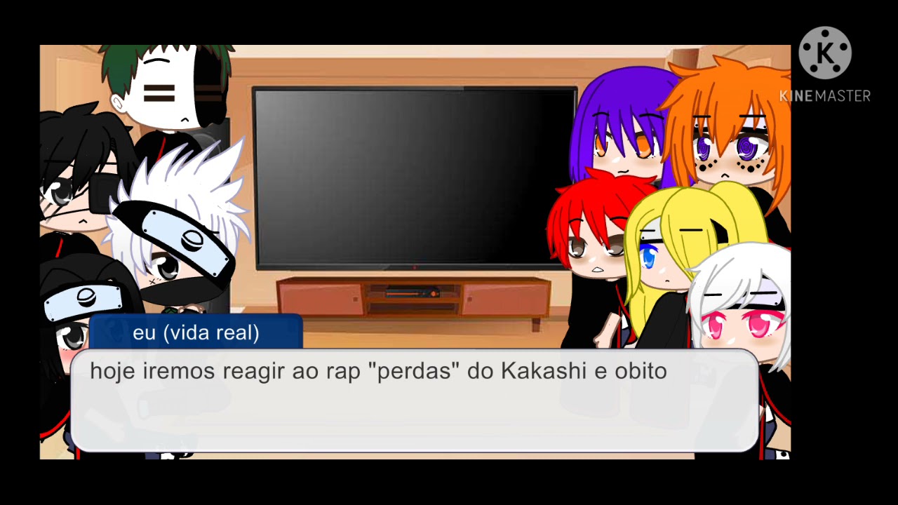 AKATSUKI+ KAKASHI REAGINDO AO RAP PERDAS KAKASHI E OBITO(GACHA CLUB) BR