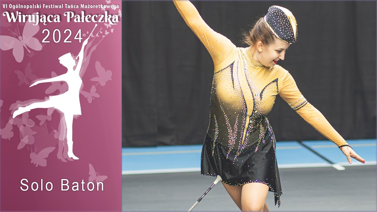 Solo Baton - UKS ARTIS Góra - Wirująca Pałeczka 2024 | PL - WP077