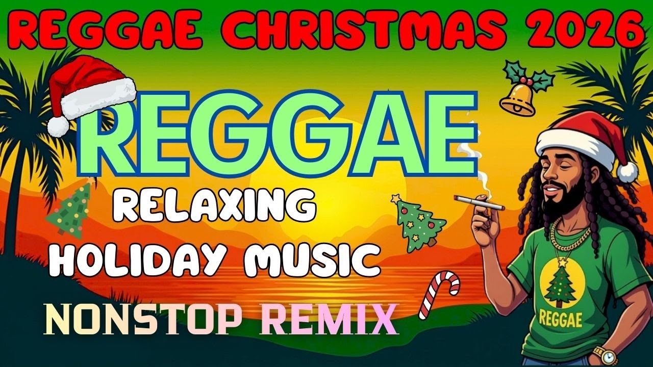 Best Reggae Christmas Songs 2026 🎁 Relaxing Holiday Music🎄Best Nonstop Holiday Mix
