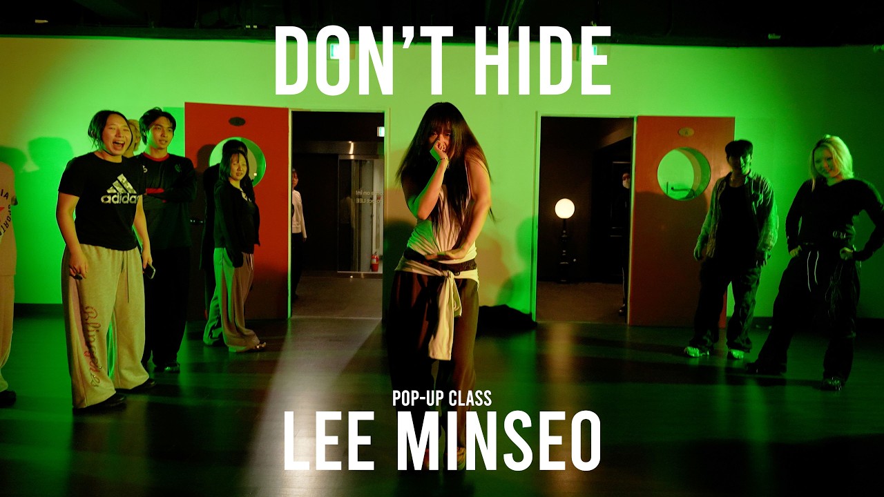 LEE MINSEO POP-UP Class / Don’t hide - So Supa / @ProjectLeeDanceacademy