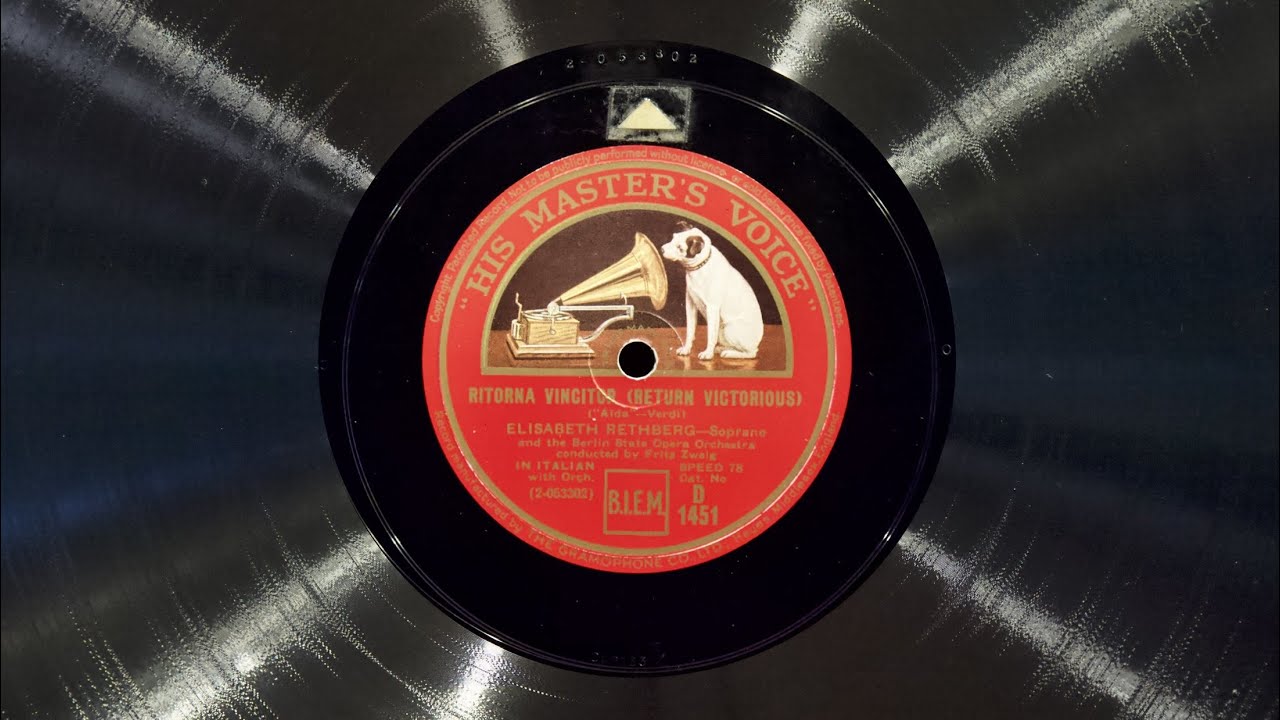 Ritorna vincitor • Elisabeth Rethberg (EMG Mark Xb Oversize Gramophone)