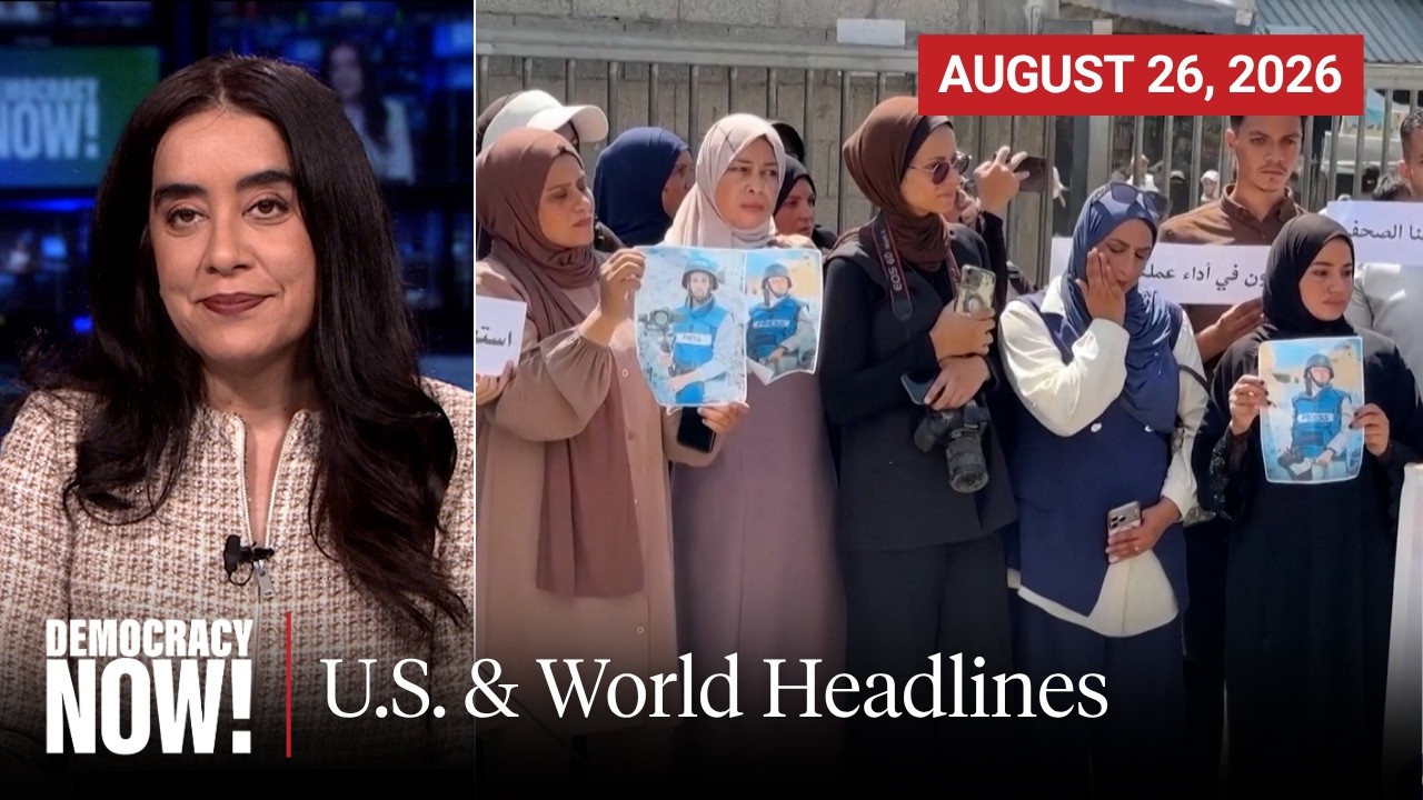 Top U.S. & World Headlines &mdash; August 26, 2026
