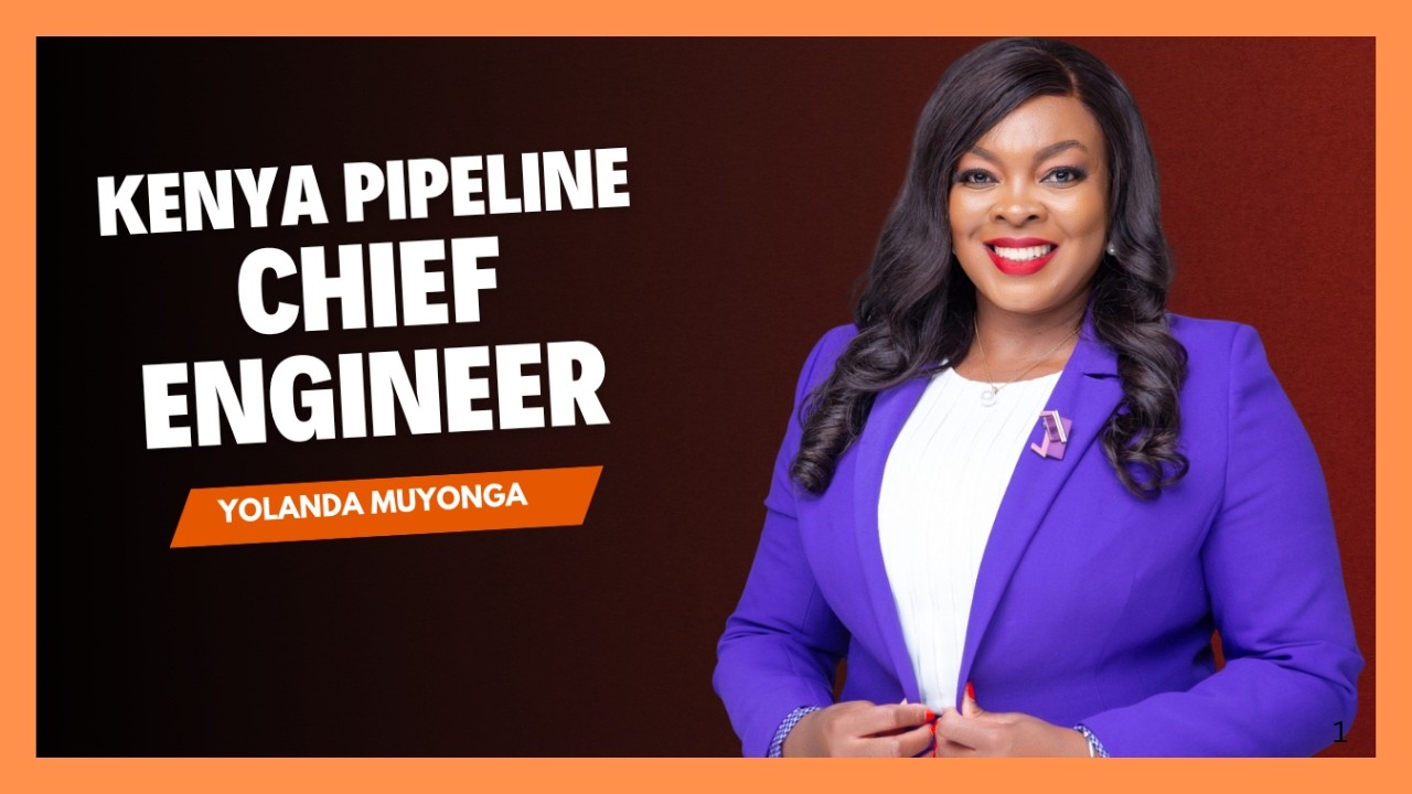 SHE MEANS BUSINESS| Meet Kenya Pipeline Company Chief Engineer