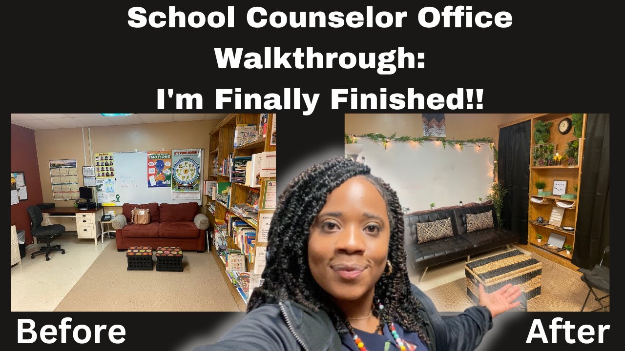 School Counselor Office Walkthrough! Before and After Look!