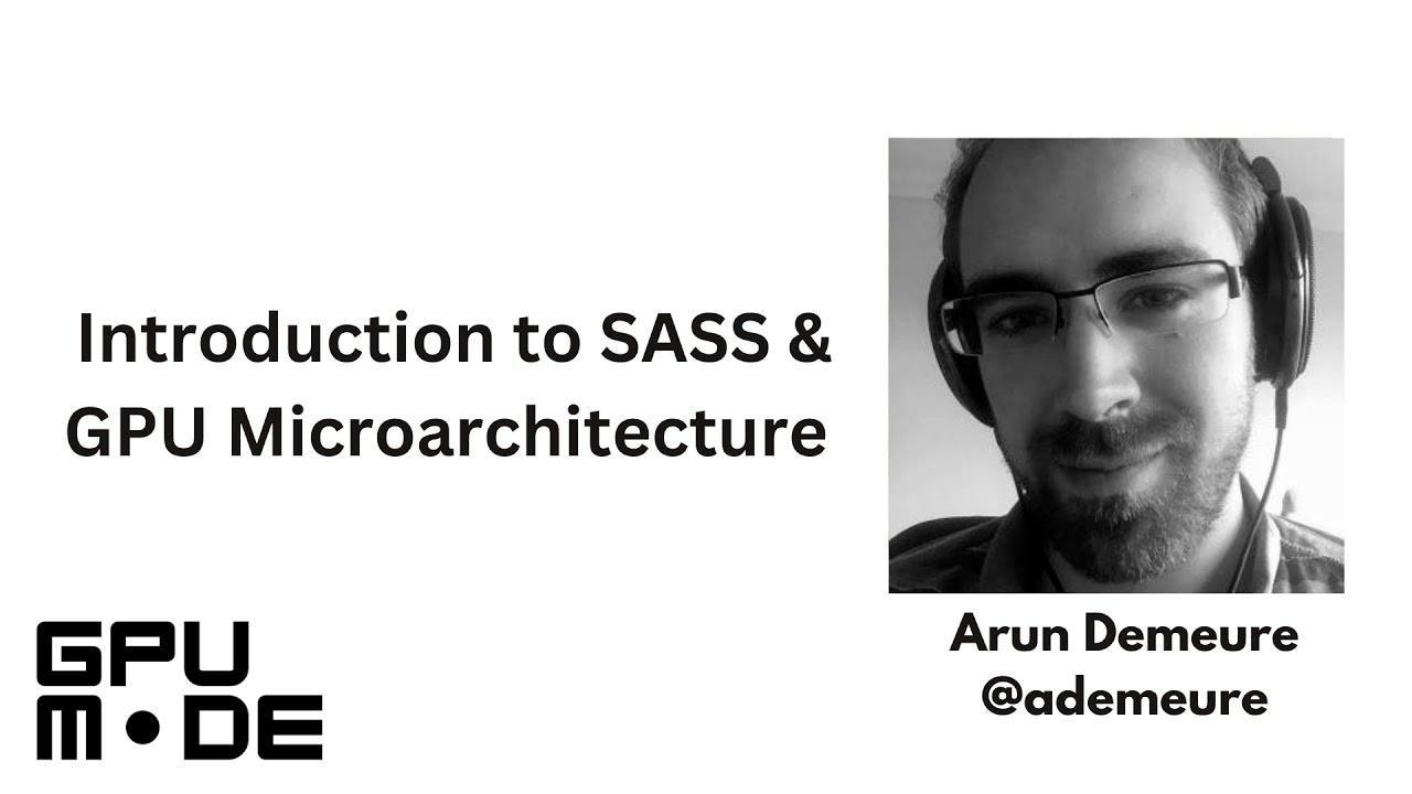 Lecture 37: Introduction to SASS & GPU Microarchitecture