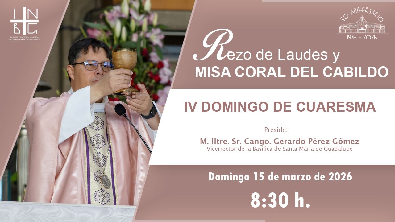 Rezo de Laudes y Misa Coral de Cabildo, 15 de marzo de 2026, 8:30 h.