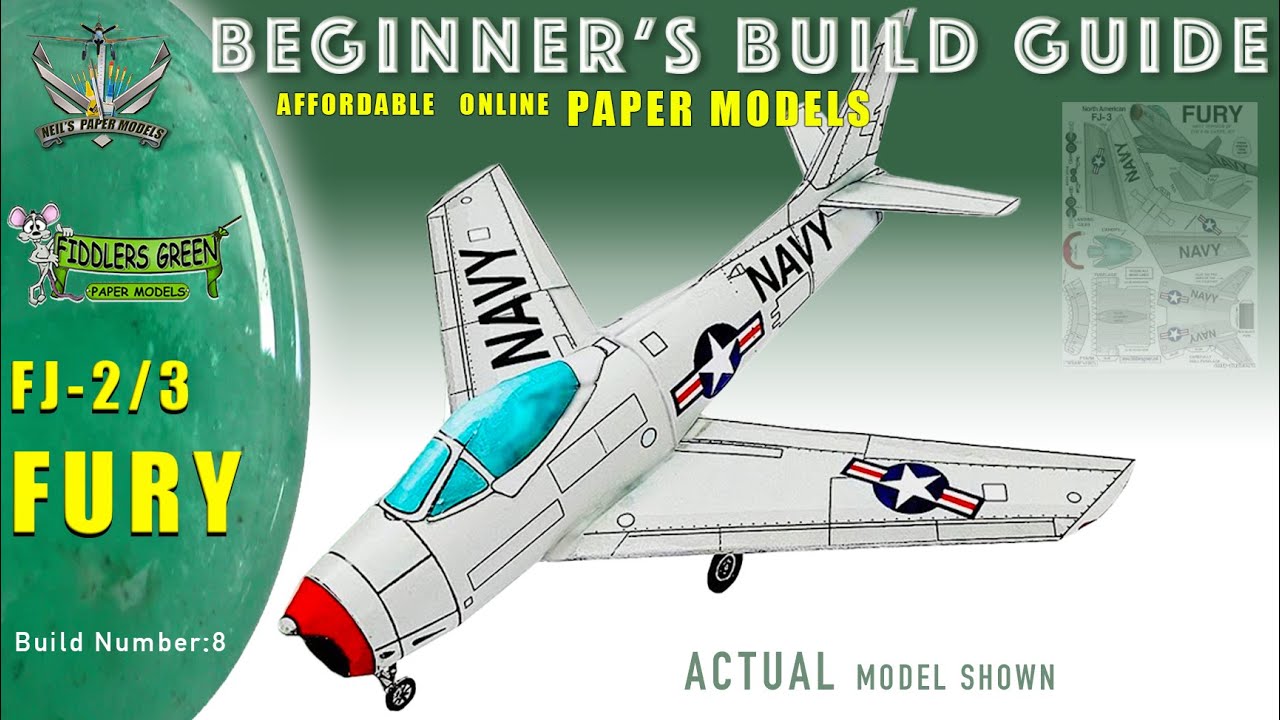 BEGINNERS GUIDE - HOW TO BUILD FIDDLERS GREEN MODEL   FJ-2/3 FURY