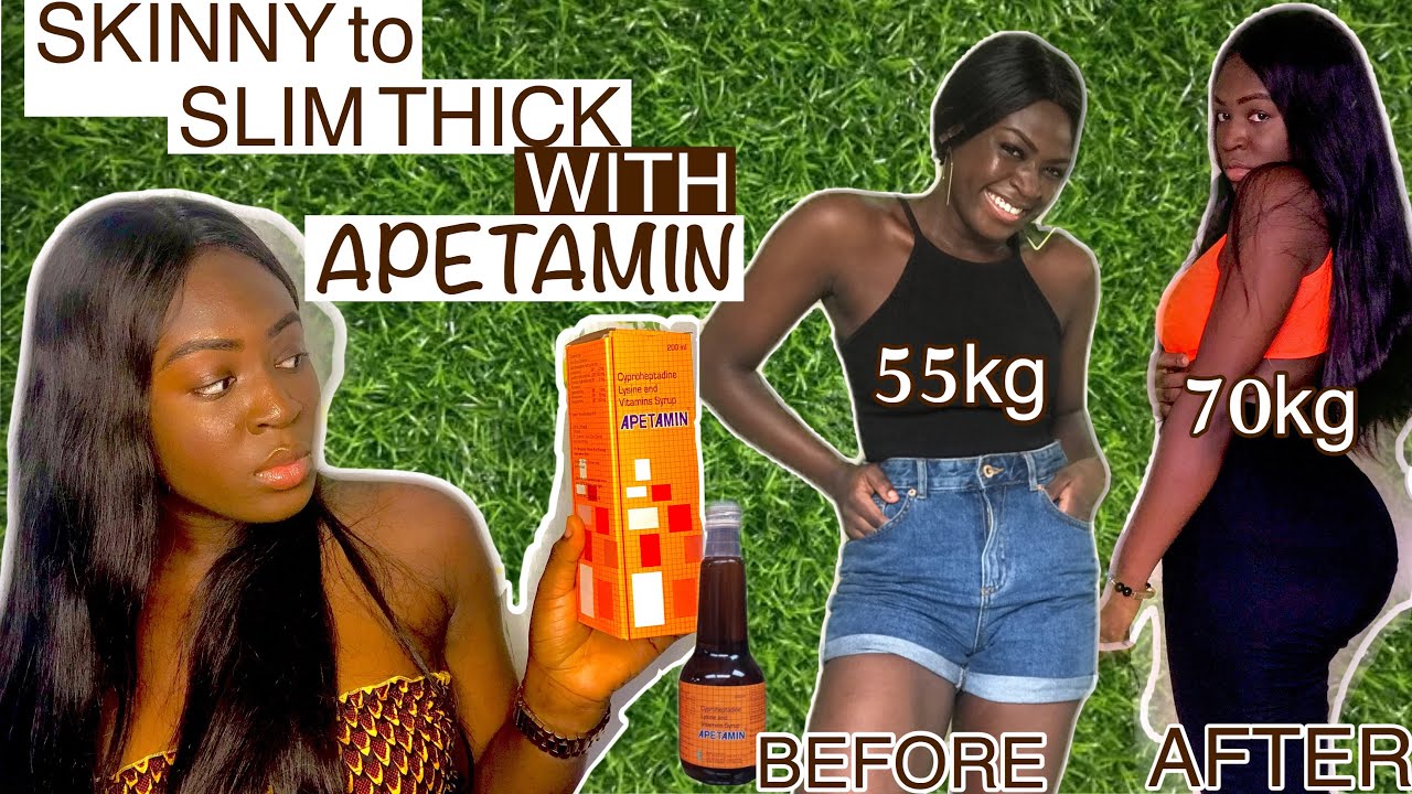 HOW I GOT THICK OFF WITH APETAMIN |BEFORE AND AFTER PICS |APETAMIN WEIGHT GAIN