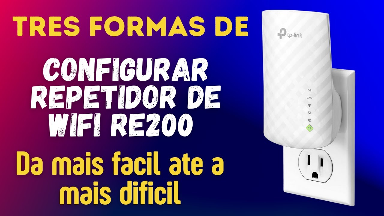 Como configurar Repetidos TP-Link Re200 2.4GHz/5.0GHz