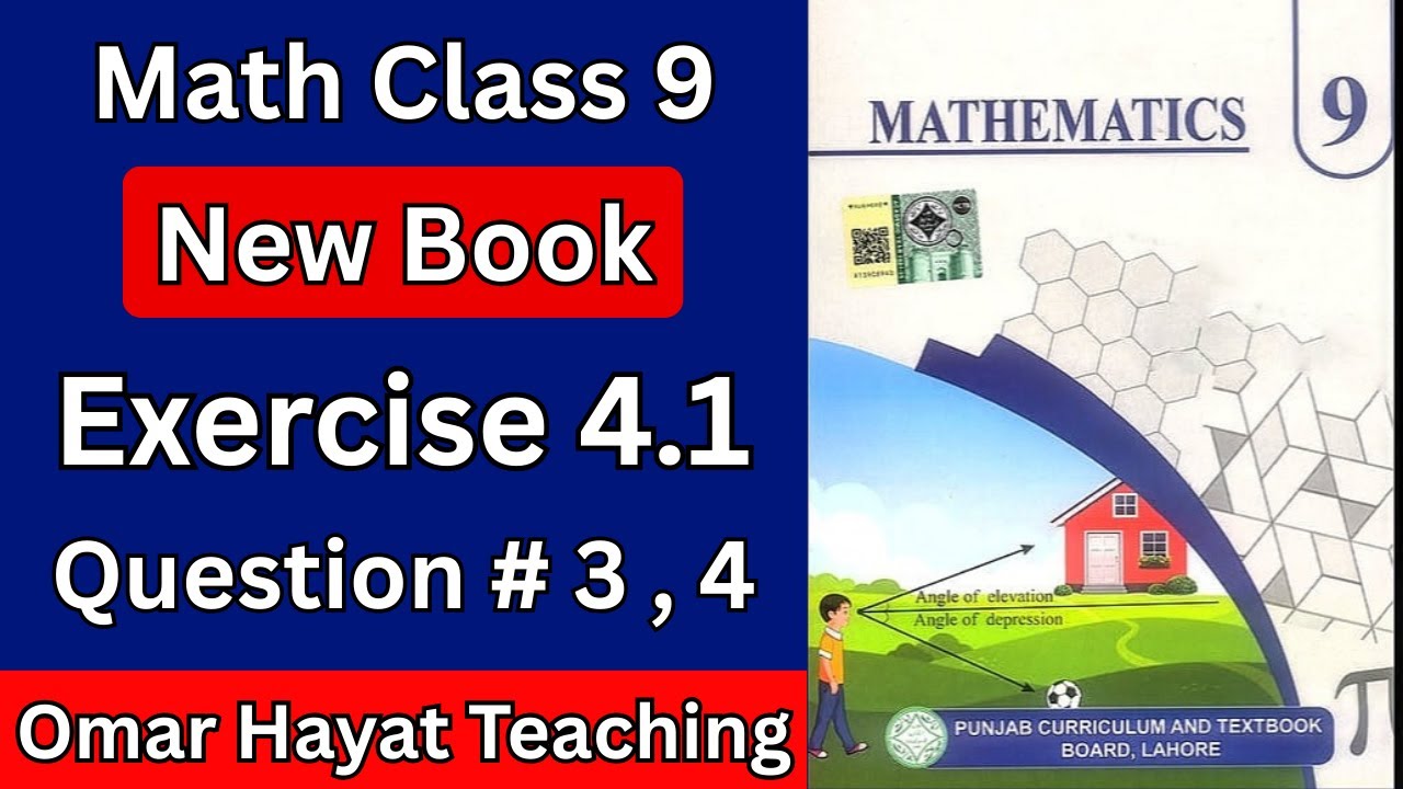 Class 9th Math New Book Exercise 4.1 | QUESTION 3,4 || 9Th Class Math Chapter 4 Ex 4.1 | PTCB -