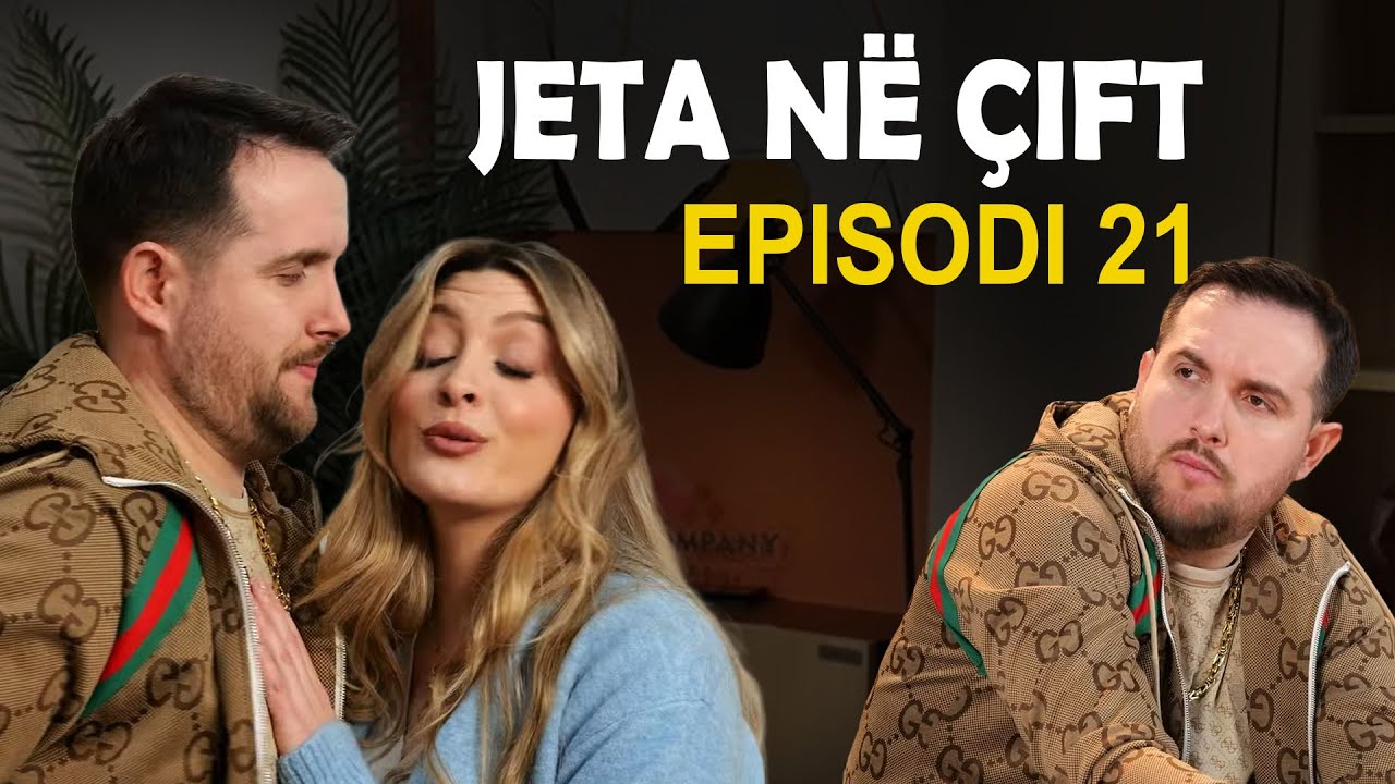 Jeta në çift - Episodi 21 - Klan Kosova
