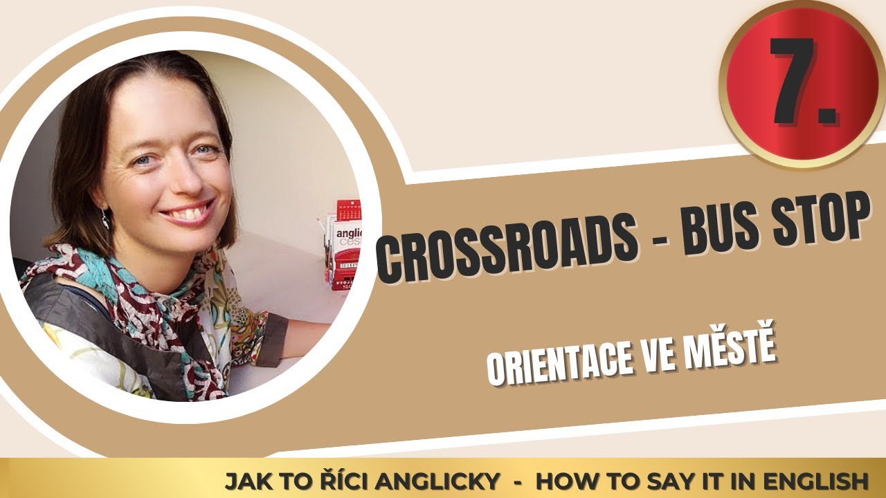Orientace ve městě anglicky – ulice, křižovatka, zastávka | Praktická slovíčka zdarma