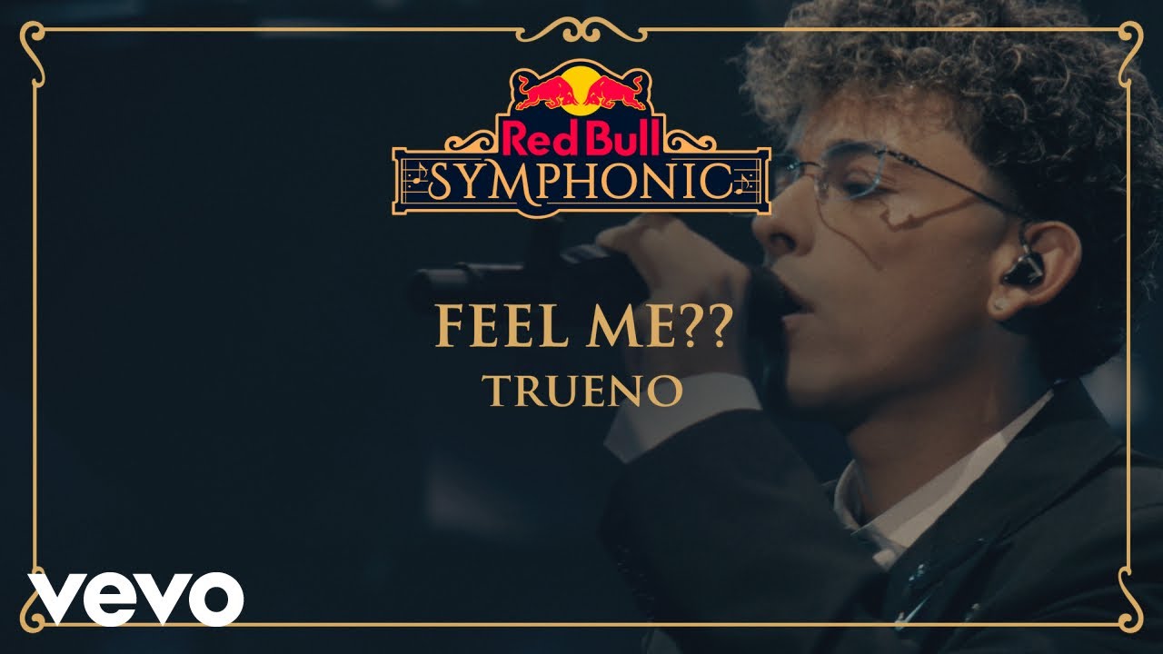 Trueno - FEEL ME?? (Red Bull Symphonic)