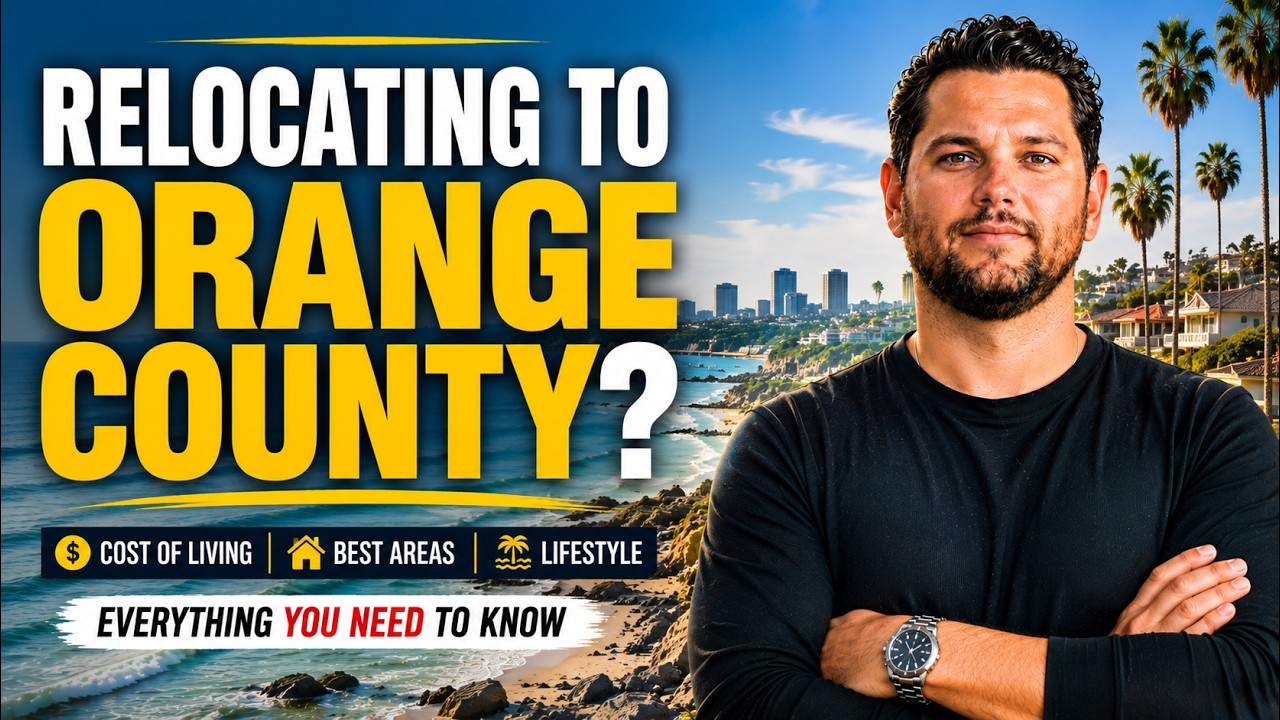 Relocating to Orange County CA: Everything You Need to Know Before You Move