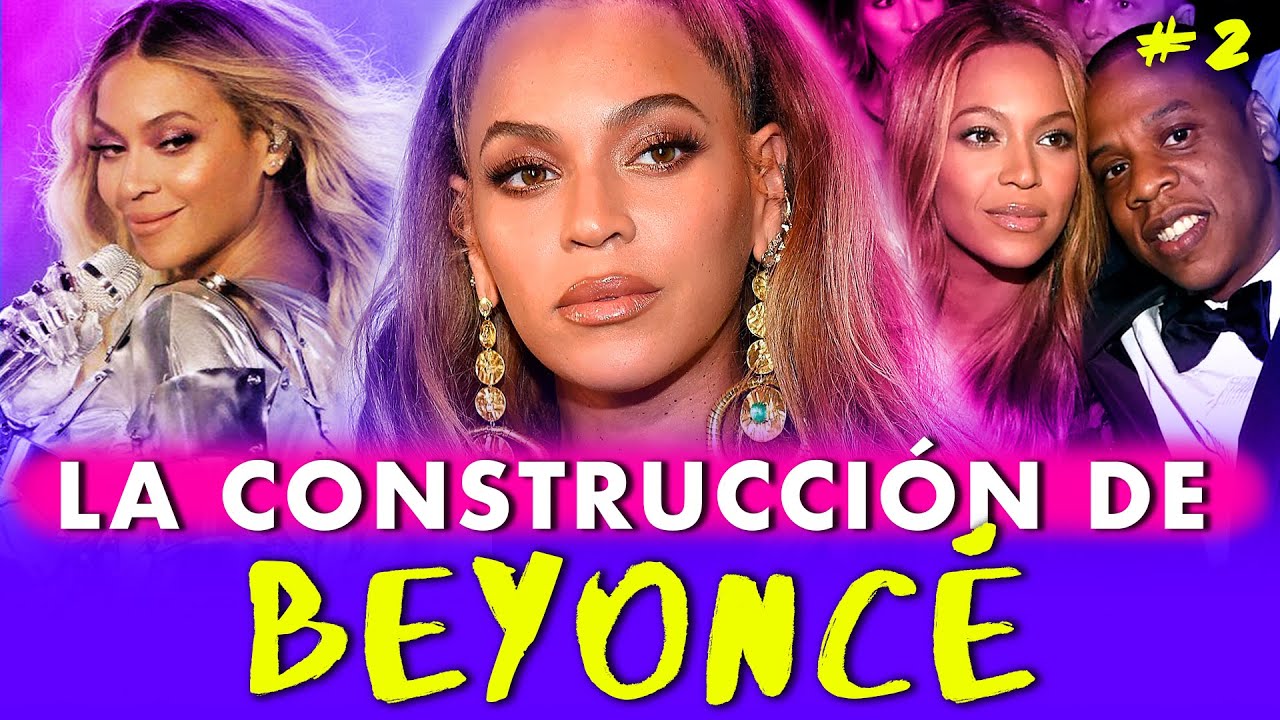 BEYONCÉ 🔥 La Creación de una Leyenda (parte 2)