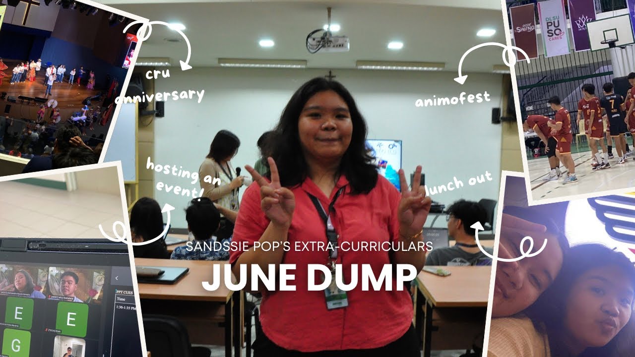 a busy month in DLSU, extra-curricular activities as an eng student; june dump storytelling vlog 💙💫