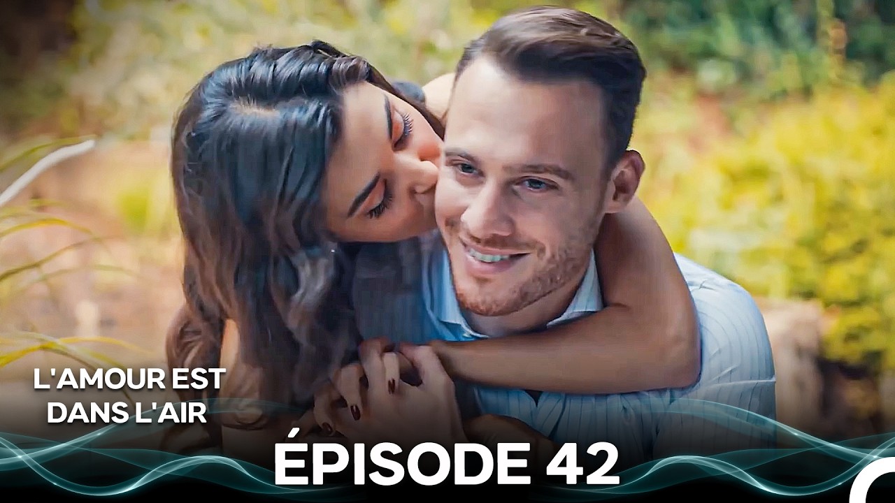 L'amour Est Dans L'air Épisode 42 (Doublage en Français)