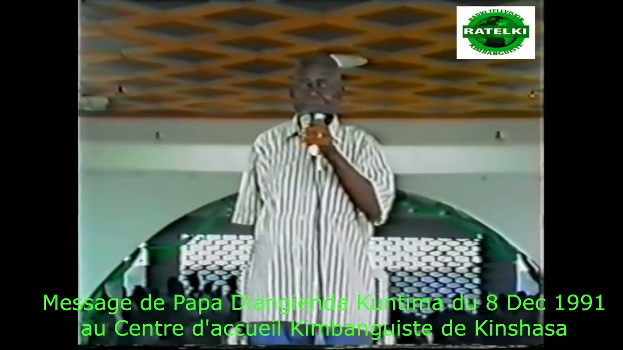 Message de Papa Diangienda Kuntima le 8 Dec 1991 au Centre d