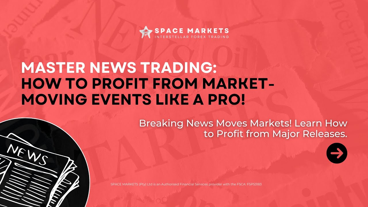 Master News Trading: How to Profit from Market-Moving Events Like a Pro!