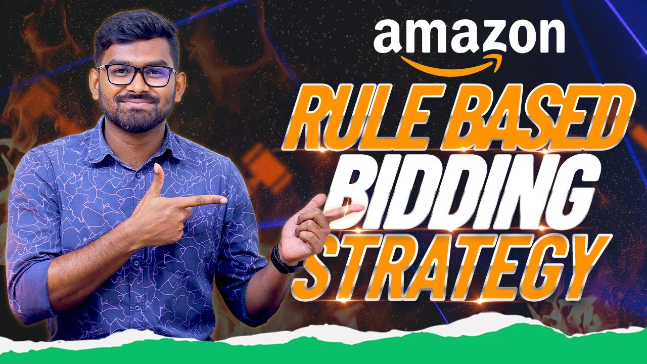 Amazon Ads Rule Based Bidding Strategy | Apply Rule Based Bid in Amazon Sponsored Product Campaigns