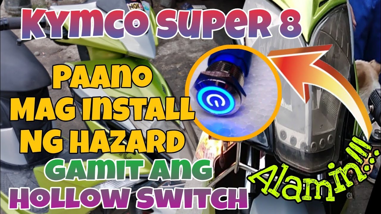 KYMCO SUPER 8 150 CC Paano Mag Install ng Hazard Gamit ang HOLLOW SWITCH DIY. Alamin.