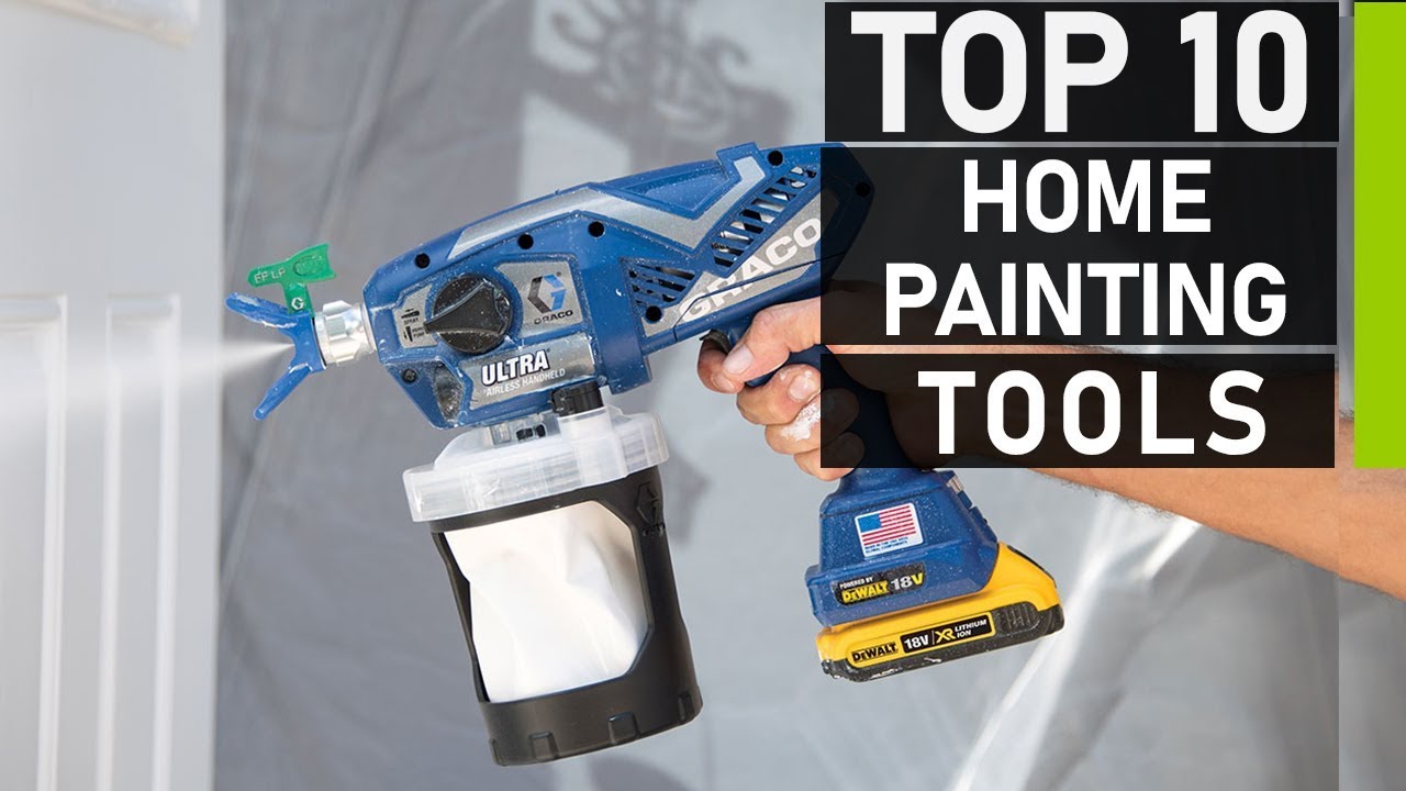 Top 10 DIY House Painting Tools & Equipment