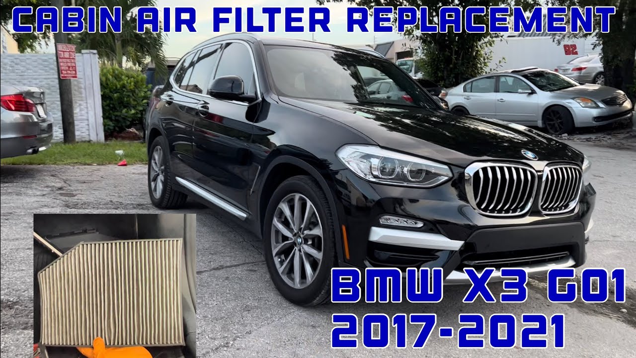 Как заменить салонный фильтр в BMW X3 2017 2018 2019 2020 2021 G01