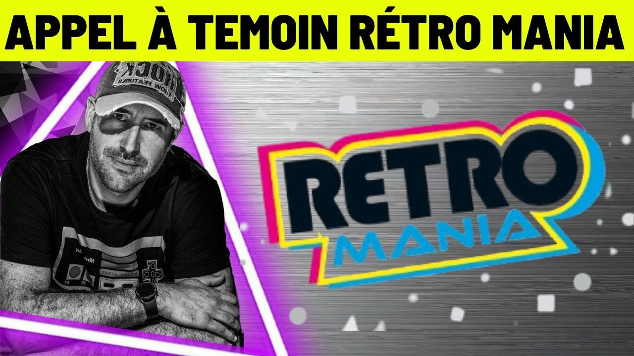 📣 APPEL À TÉMOIN : RÉTRO MANIA 📣 (Micromania)
