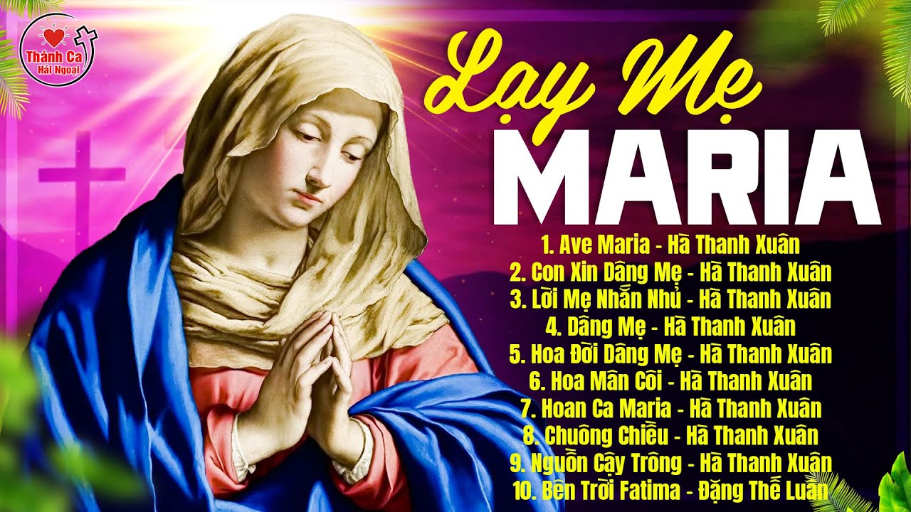 Thánh Ca Mẹ Maria Hay Nhất Mọi Thời Đại | Ave Maria | Thánh Ca Hải Ngoại Hay Nhất 2024