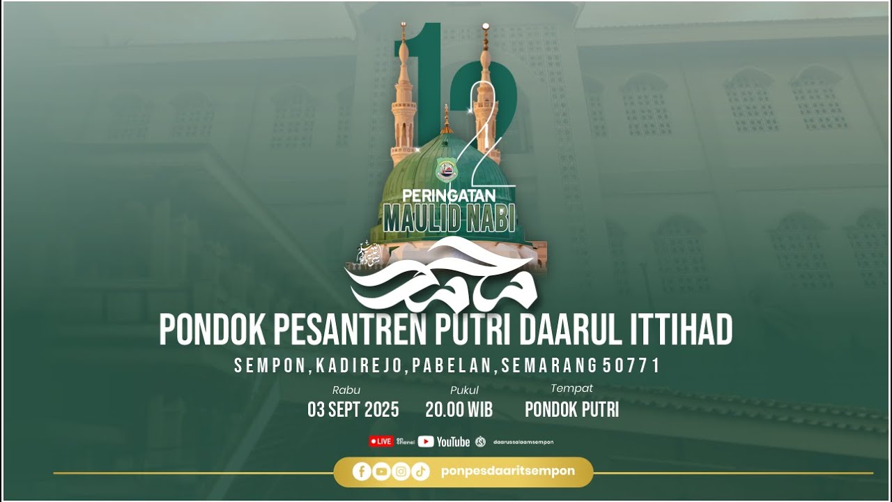 LIVE - MEMPERINGATI MAULUD NABI MUHAMMAD SAW PONPES DAARUL ITTIHAD SEMPON - RABU, 03 SEPTEMBER 2025