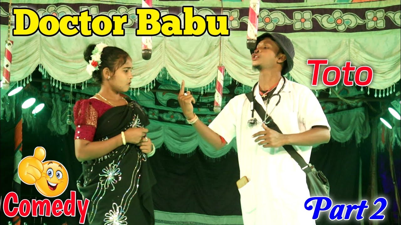 Doctor Babu | Toto & Miru Comedy Video | New Santali Comdy jatra Video 2025 | Shidu Kanhu Opera 2025