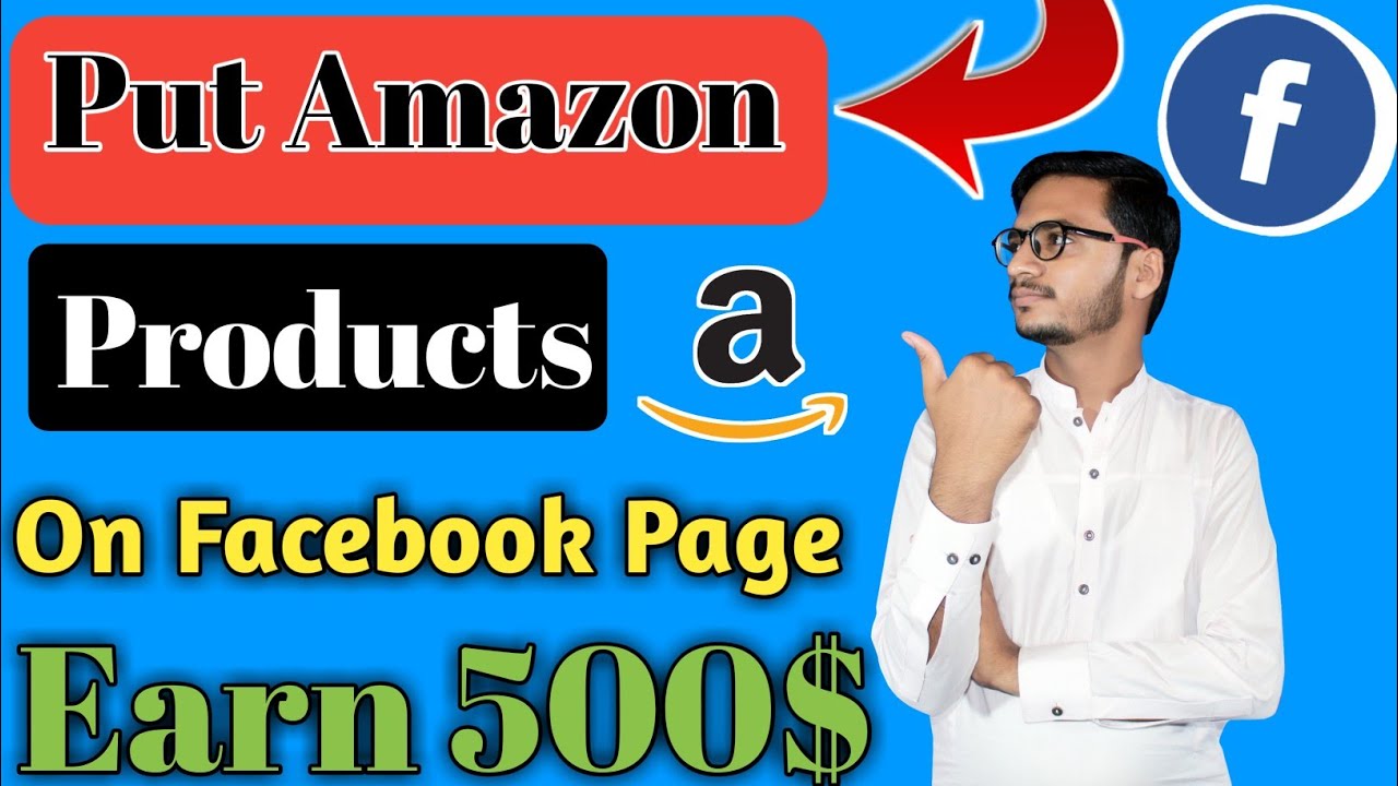 How To Add Amazon Products On Facebook Page || Amazon Affiliate Marketing