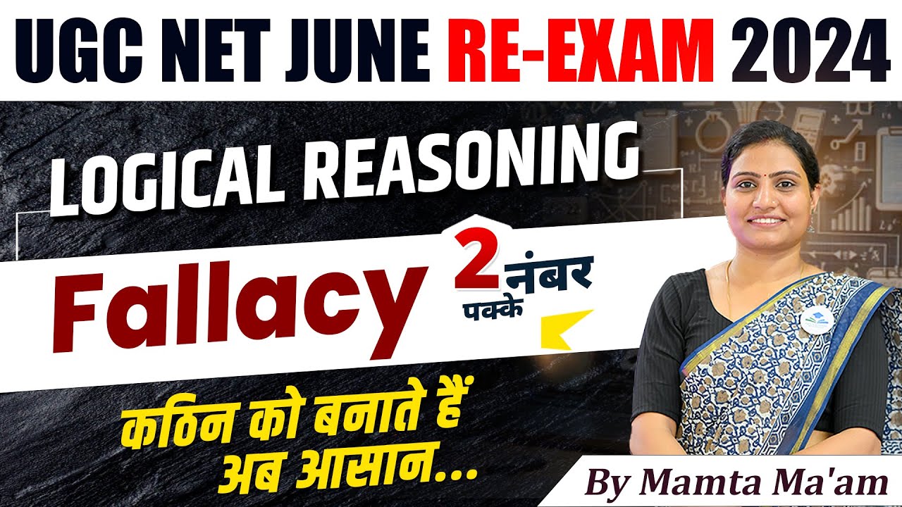 FALLACY IN LOGICAL REASONING | UGC NET PAPER 1 | UGC NET LOGICAL REASONING BY MAMTA MA'AM