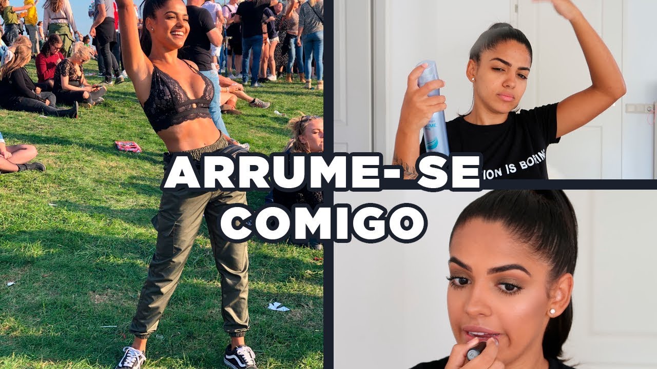 ARRUME-SE COMIGO: FESTIVAL DE ELETRÔNICA (cabelo, make e look)